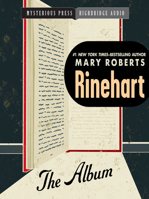 Title details for The Album by Mary Roberts Rinehart - Available